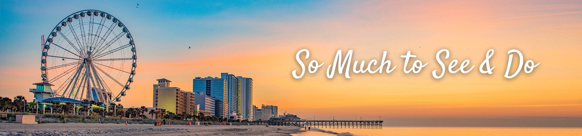 Discover The Grand Strand Myrtle Beach Banner